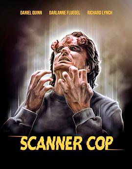 91视频APP《超能特警 Scanner Cop》免费在线观看