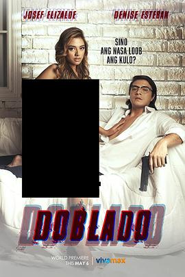 91视频《多布拉多 Doblado》免费在线观看