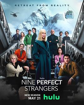 91视频《九个完美陌生人 第二季 Nine Perfect Strangers Season 2》免费在线观看